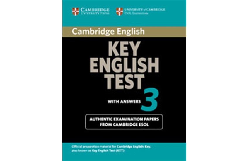 CAMBRIDGE KEY ENGLISH TEST 3 STUDENT'S BOOK WITH ANSWERS 2ND EDITION