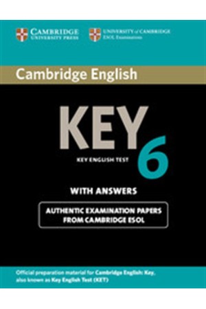 CAMBRIDGE KEY ENGLISH TEST 6 STUDENT'S BOOK WITH ANSWERS