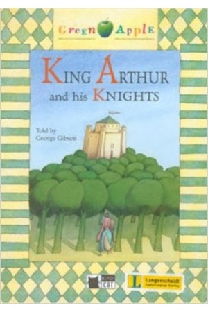 KING ARTHUR AND HIS KNIGHTS (BOOK+CD)