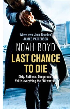 LAST CHANCE TO DIE