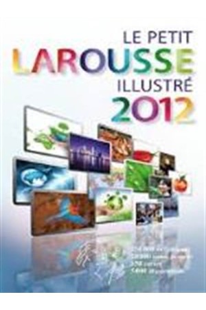 LE PETIT LAROUSSE ILLUSTRE 2012 HC