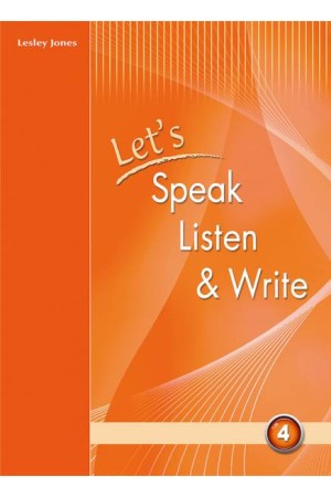 LET'S SPEAK LISTEN & WRITE 4 LET'S SPEAK LISTEN & WRITE 4