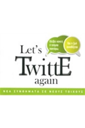 LET'S TWITTE AGAIN