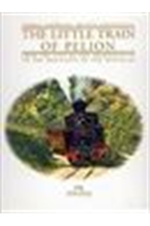 THE LITTLE TRAIN OF PELION