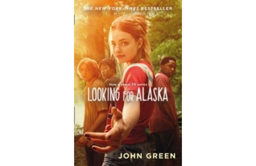 LOOKING FOR ALASKA - TV TIE-IN PB B