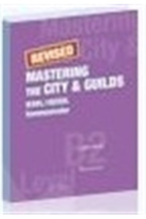 MASTERING CITY & GUILDS COMMUNICATOR (LEVEL B2) STUDENT'S BOOKS REVISED
