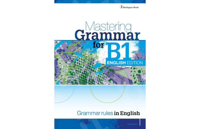 MASTERING GRAMMAR FOR B1 (ENGLISH EDITION) - STUDENT'S BOOK