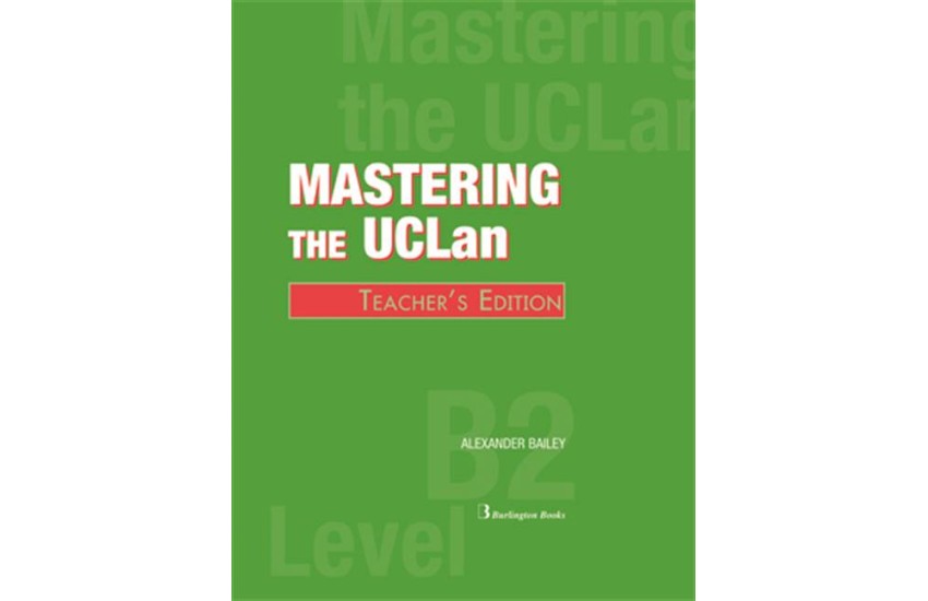 MASTERING THE UCLAN B2 TEACHER'S BOOK