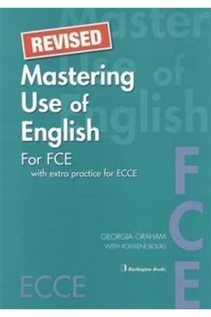 MASTERING USE OF ENGLISH (FCE+ECCE) STUDENT'S BOOK (+EXTRA PRACTICE FOR ECCE) MASTERING USE OF ENGLISH (FCE+ECCE) STUDENT'S BOOK (+EXTRA PRACTICE FOR ECCE)