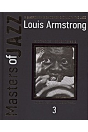 MASTERS OF JAZZ 3: LOUIS ARMSTRONG (+CD)