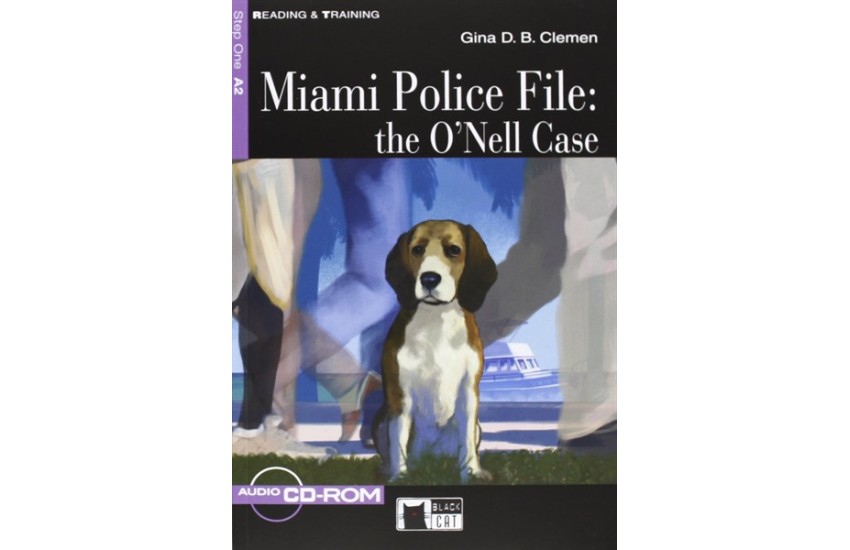 MIAMI POLICE FILE: THE O'NELL CASE (+CD)