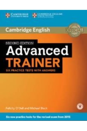 CAMBRIDGE ENGLISH ADVANCED TRAINER ( + ON LINE AUDIO) W/A 2ND ED