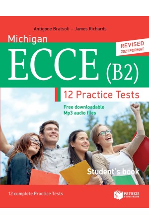 MICHIGAN ECCE (B2) - 12 PRACTICE TESTS - STUDENT'S BOOK - REVISED 2021 FORMAT