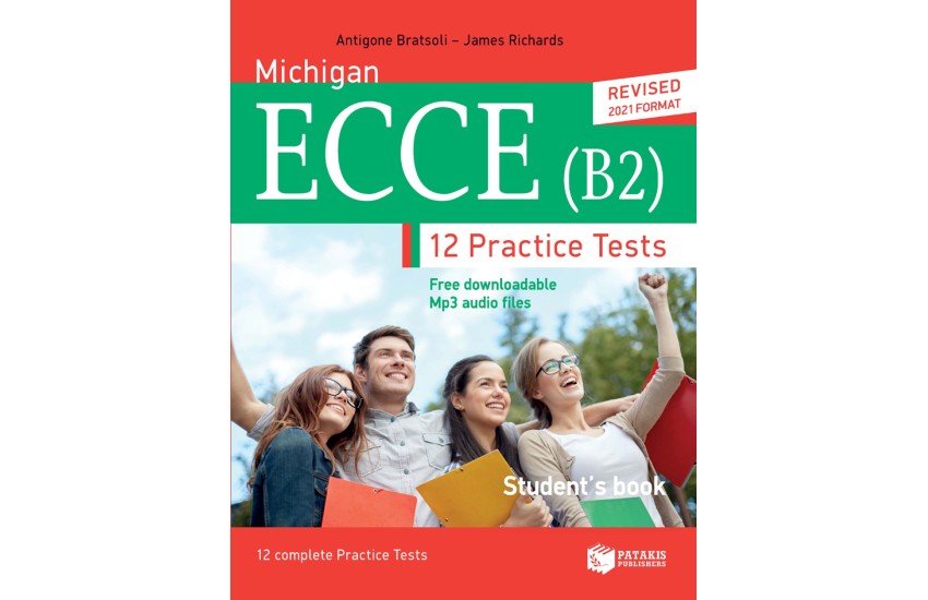 MICHIGAN ECCE (B2) - 12 PRACTICE TESTS - STUDENT'S BOOK - REVISED 2021 FORMAT
