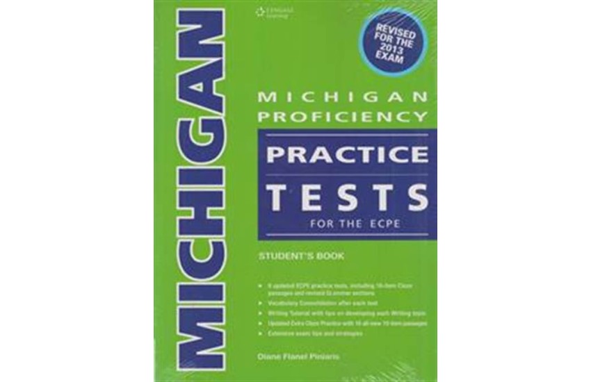 MICHIGAN PROFICIENCY PRACTICE TESTS ECPE (+GLOSSARY) 2013