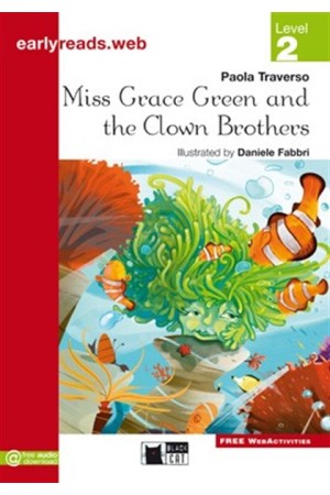 MISS GRACE GREEN AND THE CLOWN BROTHERS