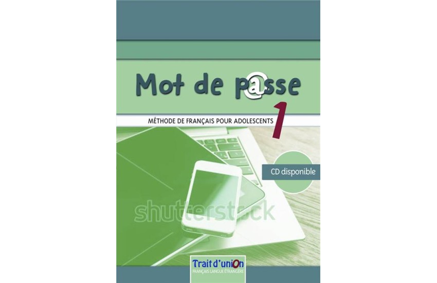 MOT DE PASSE 1 METHODE