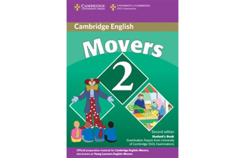 CAMBRIDGE YOUNG LEARNERS ENGLISH TESTS MOVERS 2 STUDENT'S BOOK 2nd  EDITION