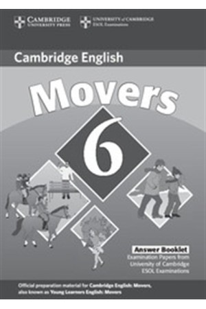CAMBRIDGE YOUNG LEARNERS ENGLISH TESTS MOVERS 6 ANSWER BOOKLET
