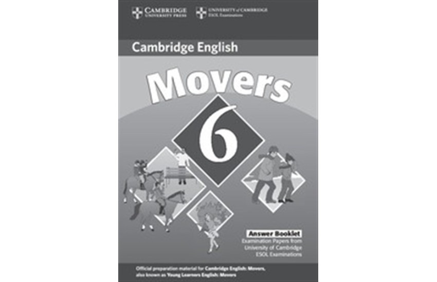 CAMBRIDGE YOUNG LEARNERS ENGLISH TESTS MOVERS 6 ANSWER BOOKLET