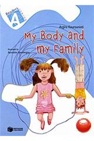 MY BODY AND MY FAMILY MY BODY AND MY FAMILY