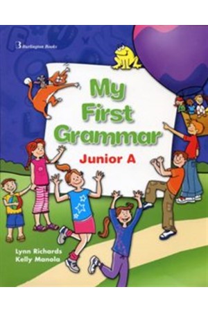 MY FIRST GRAMMAR JUNIOR A STUDENT'S BOOK