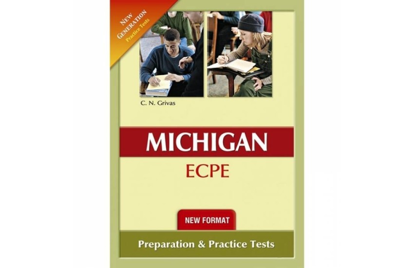 NEW GENERATION PRACTICE TESTS MICHIGAN ECPE NEW FORMAT 2021