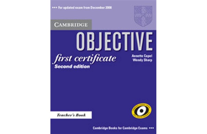 OBJECTIVE FIRST CERTIFICATE TEACHER'S BOOK (2ND EDITION)