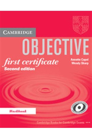 OBJECTIVE FIRST CERTIFICATE WORKBOOK WITHOUT ANSWERS (2ND EDITION)