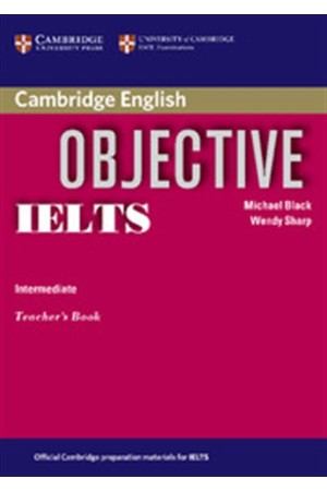 OBJECTIVE IELTS INTERMEDIATE TEACHER'S EDITION