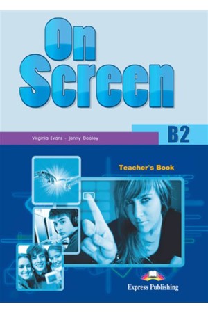 ON SCREEN B2 TEACHER'S BOOK ON SCREEN B2 TEACHER'S BOOK