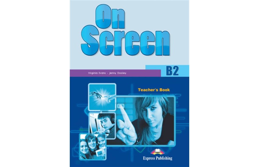 ON SCREEN B2+ TEACHER'S BOOK (PLUS WRITING BOOK & WRITING BOOK KEY)