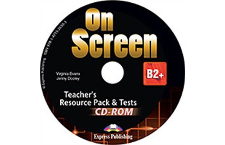 ON SCREEN B2+ TEACHER'S RESOURCE PACK CD-ROM TESTS 2015 REVISED