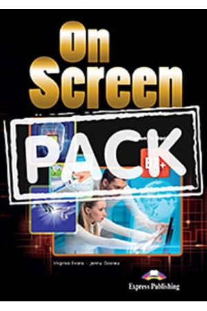 ON SCREEN B2+ STUDENT'S PACK (STUDENT'S BOOK-ieBOOK-WRITING BOOK) 2015 REVISED