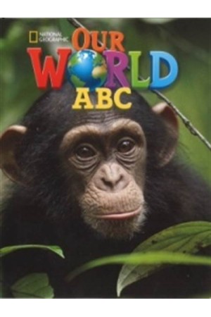 OUR WORLD ABC (ALPHABET BOOK)