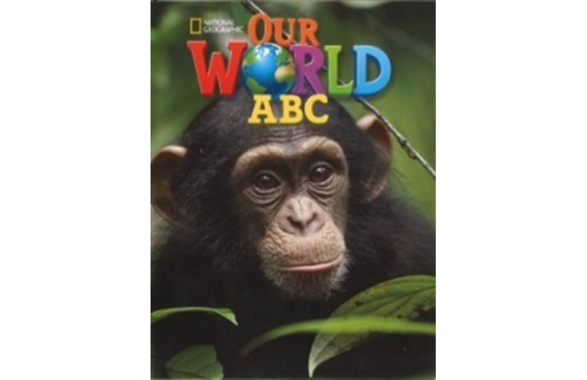 OUR WORLD ABC (ALPHABET BOOK)