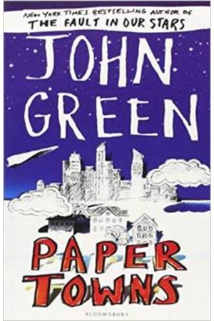 PAPER TOWNS REISSUE PAPERBACK B FORMAT PAPER TOWNS REISSUE PAPERBACK B FORMAT