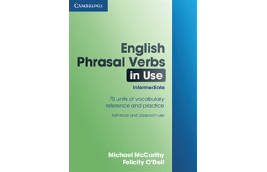 ENGLISH PHRASAL VERBS IN USE INTERMEDIATE STUDENT'S BOOK WITH ANSWERS