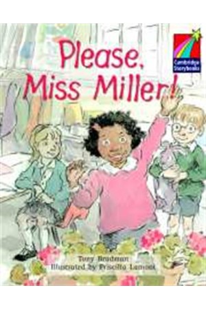 PLEASE MISS MILLER!