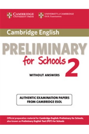 CAMBRIDGE PRELIMINARY ENGLISH TEST 2 STUDENT'S BOOK FOR SCHOOLS