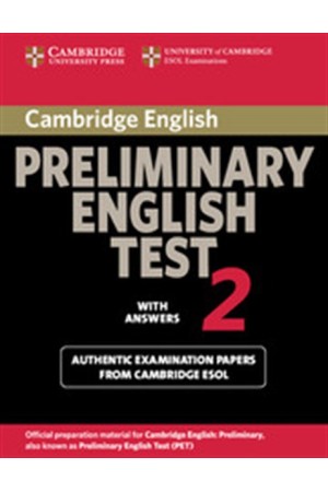 CAMBRIDGE PRELIMINARY ENGLISH TEST 2 STUDENT'S BOOK WITH ANSWERS