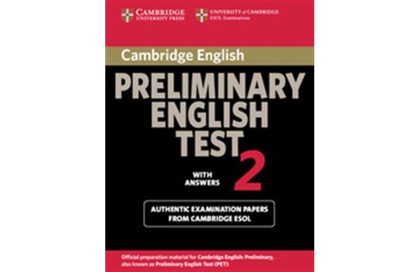 CAMBRIDGE PRELIMINARY ENGLISH TEST 2 STUDENT'S BOOK WITH ANSWERS