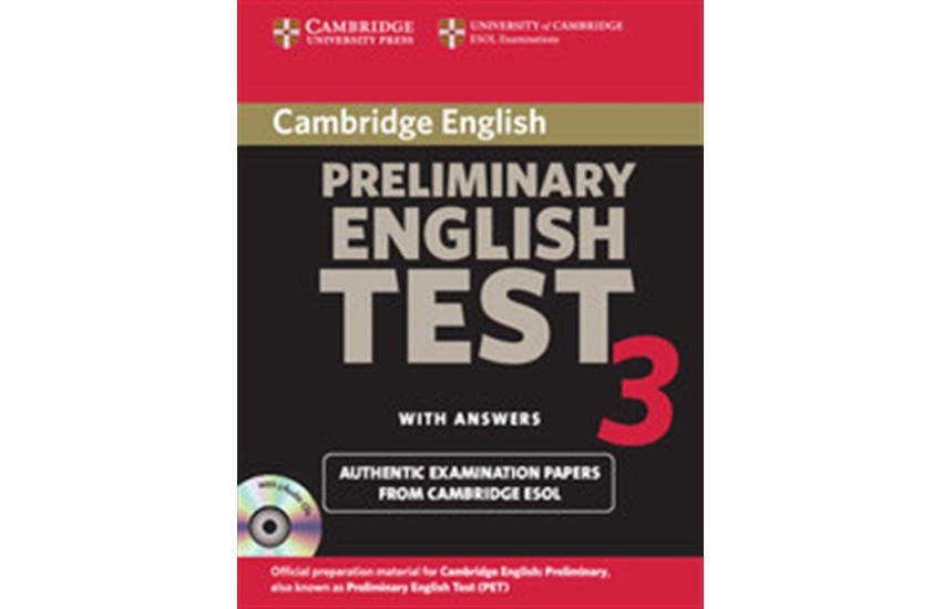 CAMBRIDGE PRELIMINARY ENGLISH TEST 3 SELF STUDY PACK