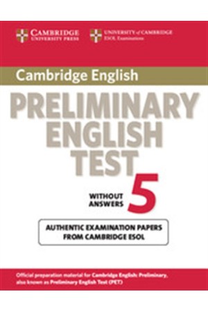 CAMBRIDGE PRELIMINARY ENGLISH TEST 5 STUDENT'S BOOK