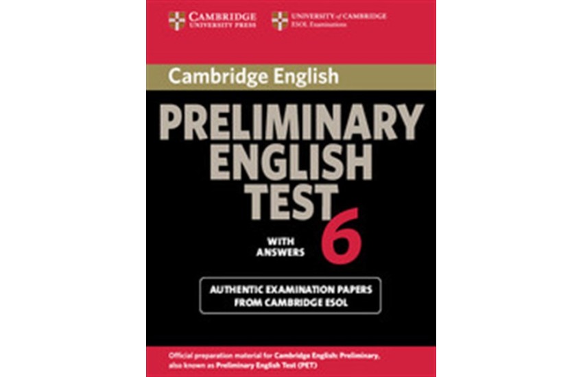 CAMBRIDGE PRELIMINARY ENGLISH TEST  6 STUDENT'S BOOK WITH ANSWERS