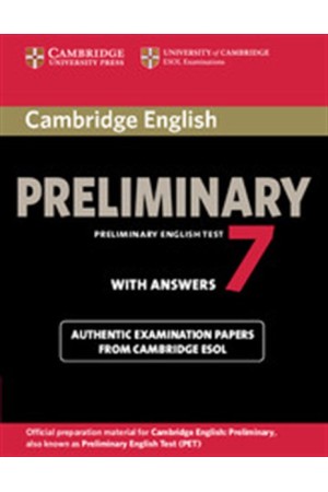 CAMBRIDGE PRELIMINARY ENGLISH TEST 7 STUDENT'S BOOK WITH ANSWERS
