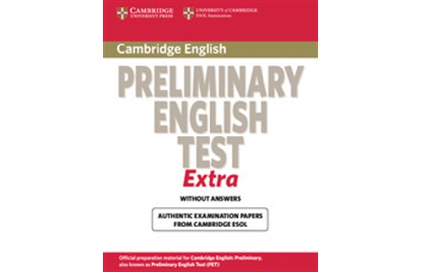 CAMBRIDGE PRELIMINARY ENGLISH TEST STUDENT'S BOOK EXTRA