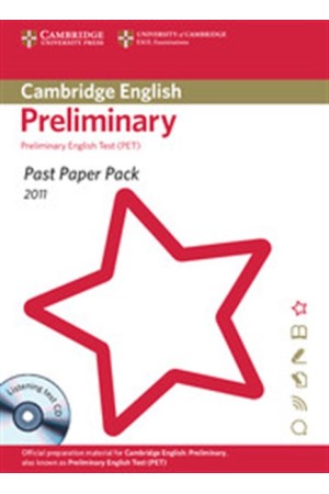 CAMBRIDGE PRELIMINARY ENGLISH TEST PACK (+AUDIO CD) PAST PAPER 2011