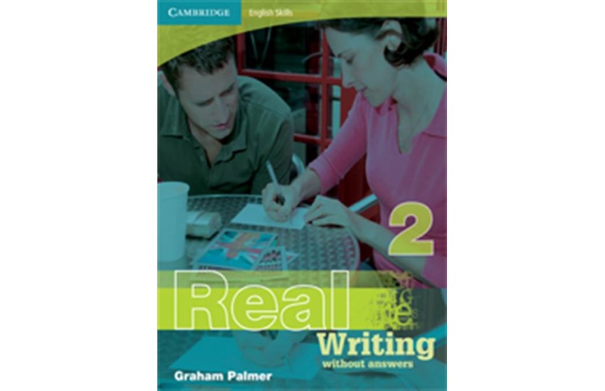 CAMBRIDGE ENGLISH SKILLS: REAL WRITING-LEVEL 2 BOOK  WITHOUT ANSWERS