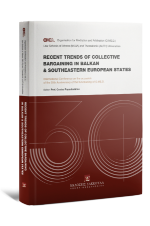 RECENT TRENDS OF COLLECTIVE BARGAINING IN BALKAN AND SOUTHEASTERN EUROPEAN STATES
